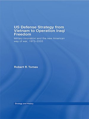 cover image of US Defence Strategy from Vietnam to Operation Iraqi Freedom